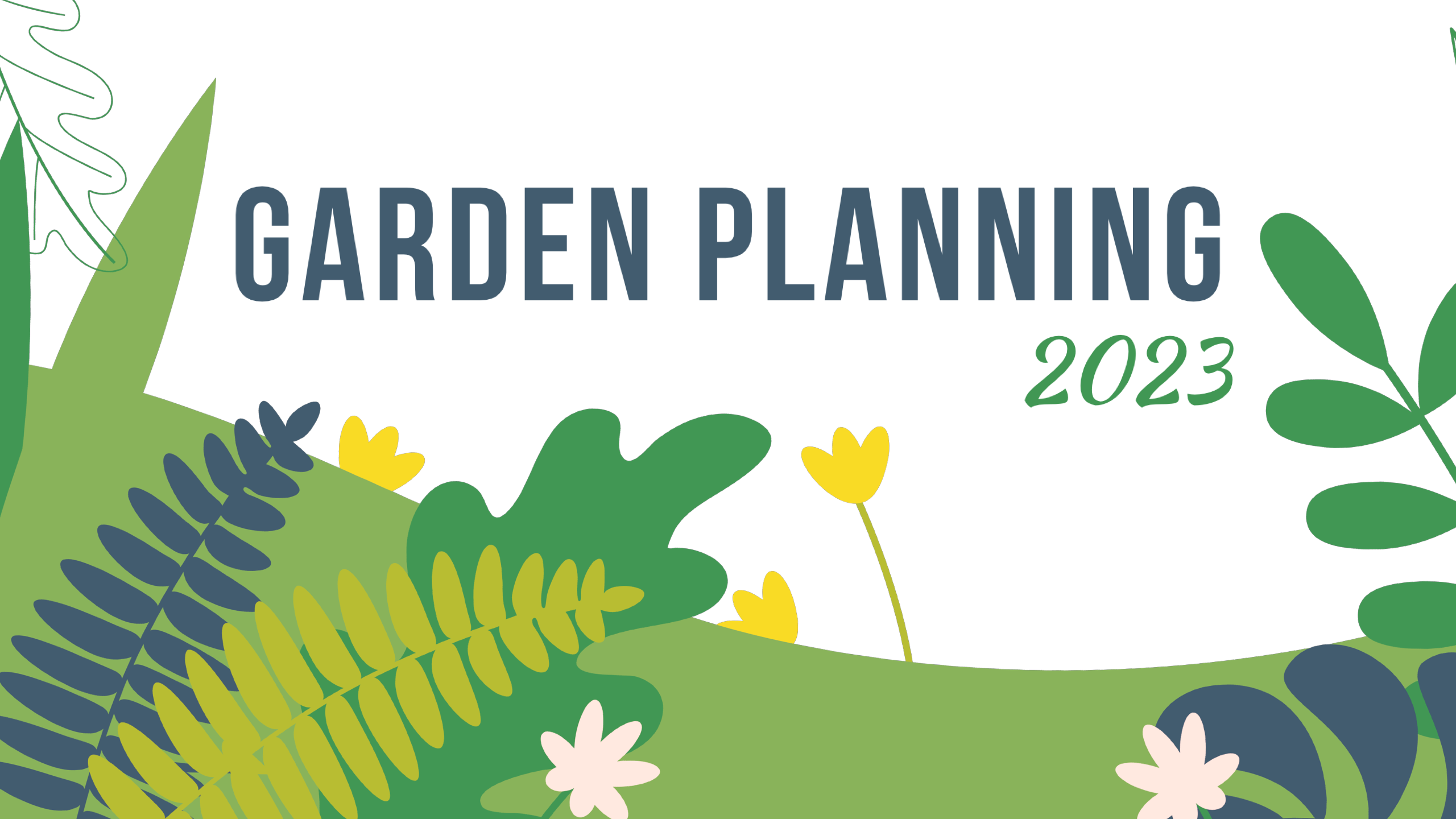 Garden Planning 2023 Edition Stacey Sansom